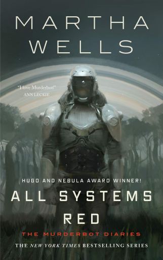 Cover for All Systems Red, the first book in the Murderbot Diaries.